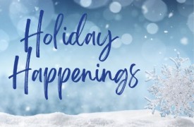 Holiday Happenings 2023